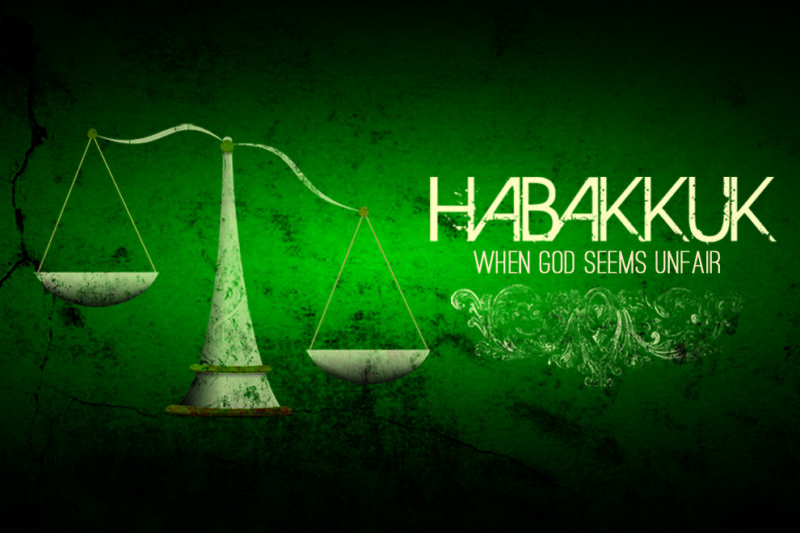 Habakkuk – Living By Faith